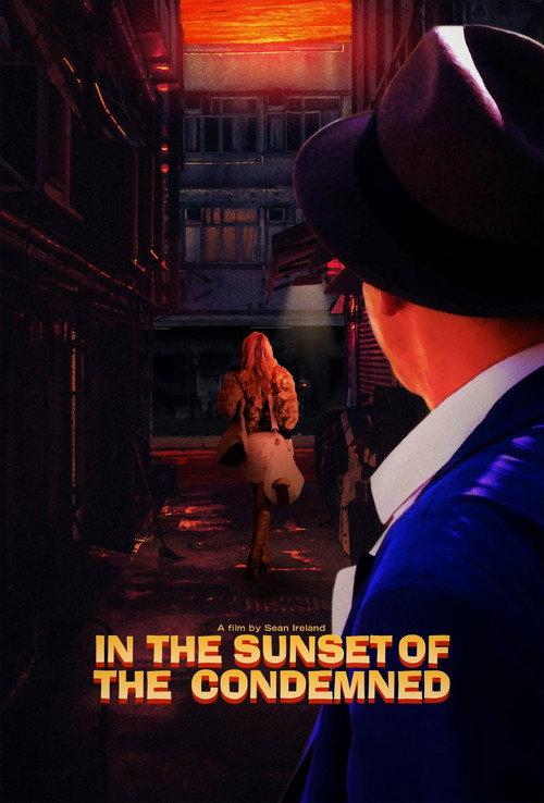 In the Sunset of the Condemned official movie poster