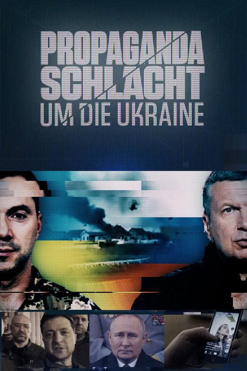 Propaganda Battle Over Ukraine 2023 official movie poster