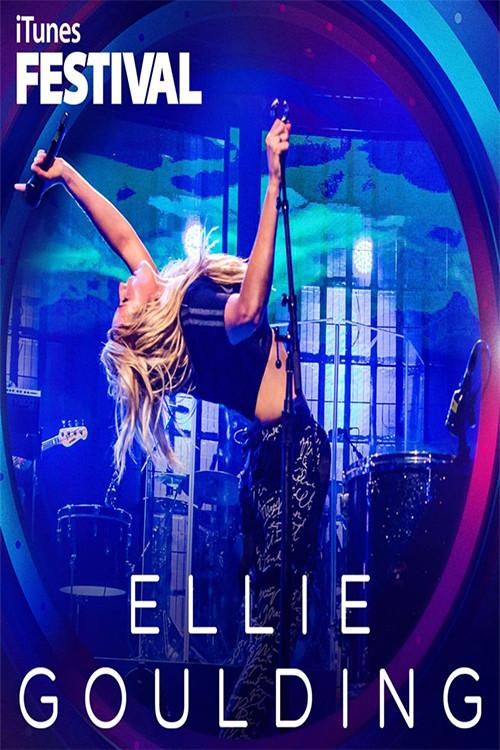 Ellie Goulding - Live at iTunes Festival 2013 2013 official movie poster