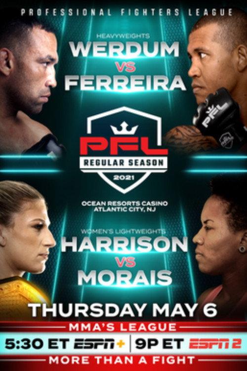 PFL 2021 #3: Regular Season - Werdum vs. Ferreira 2021 official movie poster