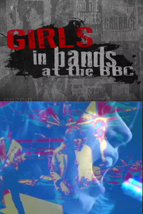 Girls in Bands at the BBC 2015 official movie poster