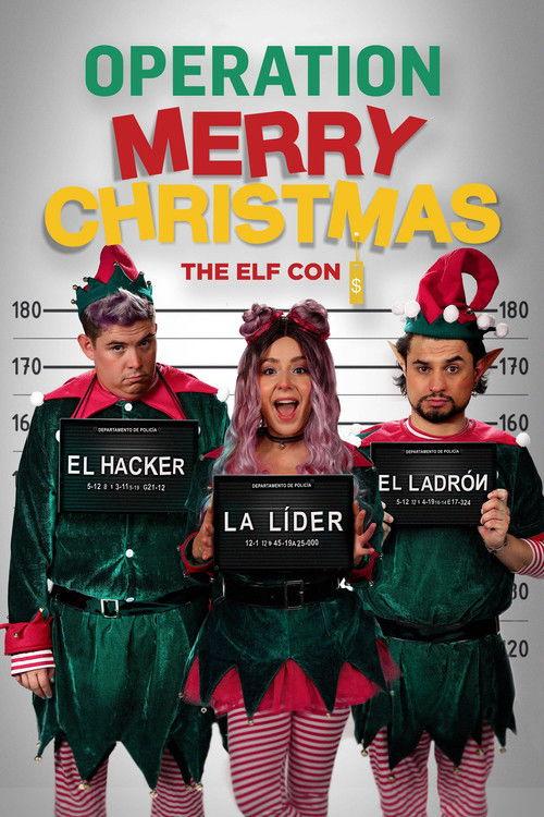 Operation Merry Christmas: The Elf Con 2021 official movie poster