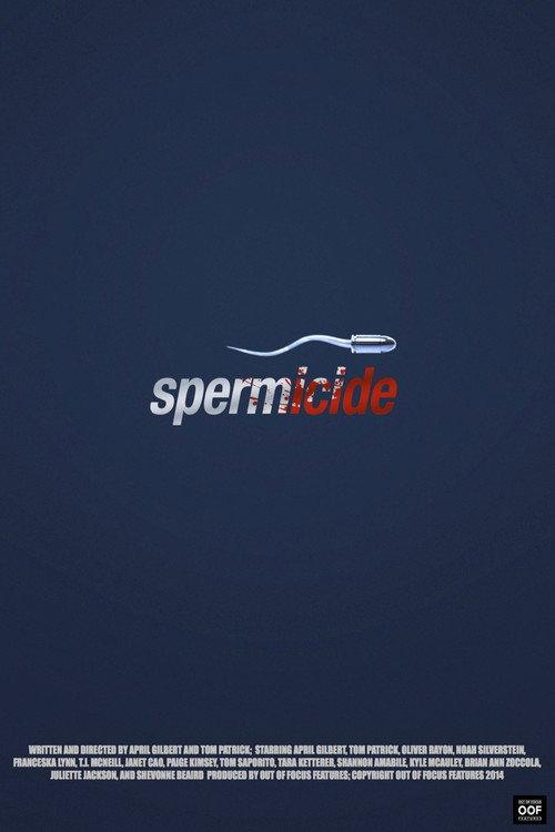 Spermicide 2014 official movie poster