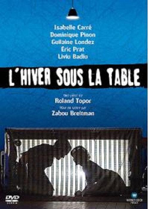 L'Hiver sous la table 2005 official movie poster