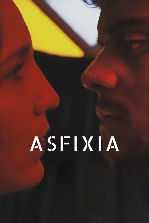 Asfixia 2019 official movie poster