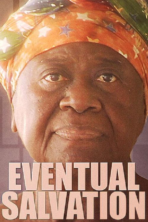 Eventual Salvation 2009 official movie poster