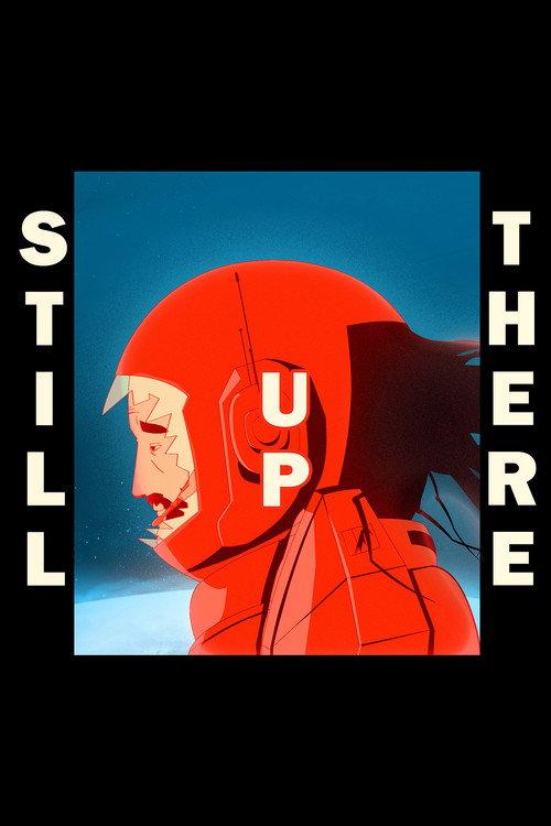 Still Up There 2022 official movie poster
