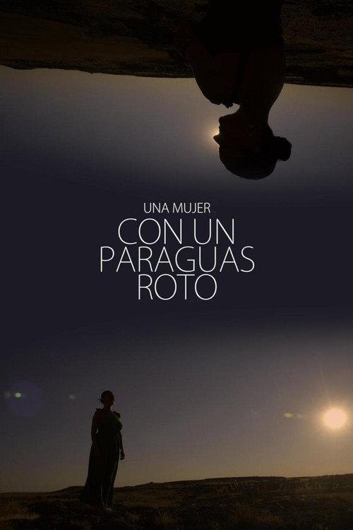 Una mujer con un paraguas roto 2022 official movie poster