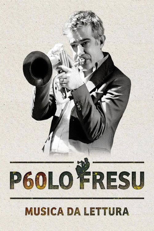 P60lo Fresu - Musica da lettura 2021 official movie poster