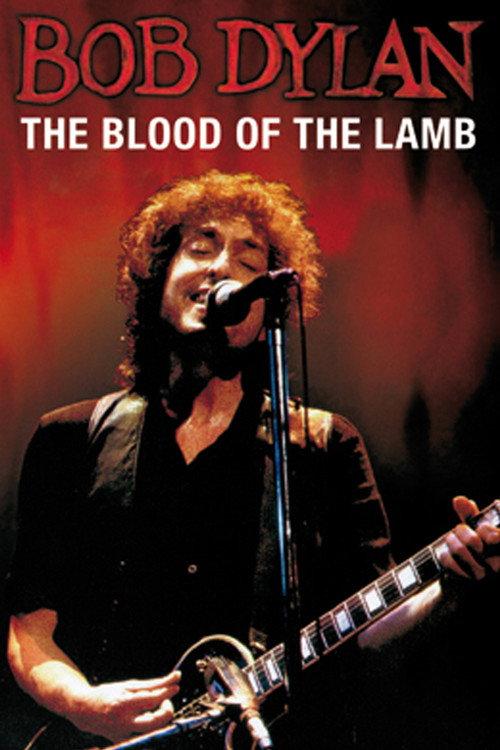 Bob Dylan: The Blood of the Lamb 2011 official movie poster
