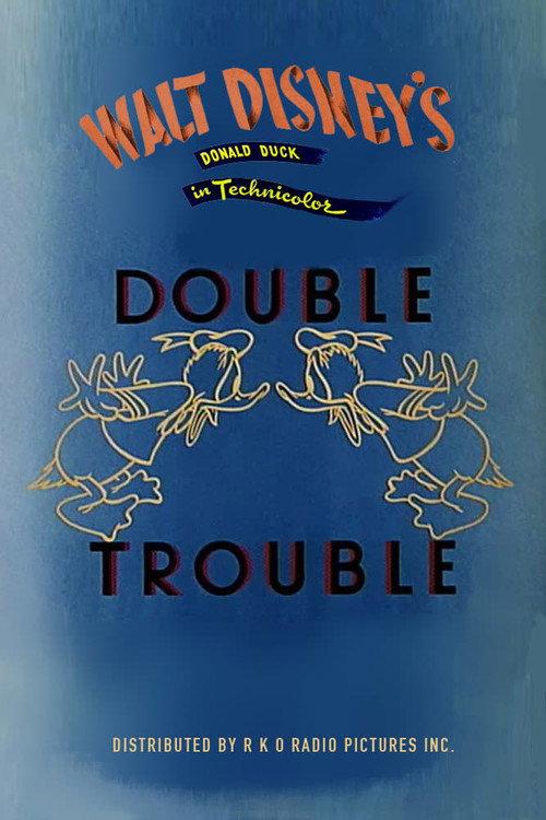 Donald's Double Trouble 1946 official movie poster