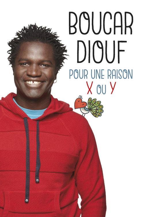 Boucar Diouf - Pour une raison X ou Y 2017 official movie poster