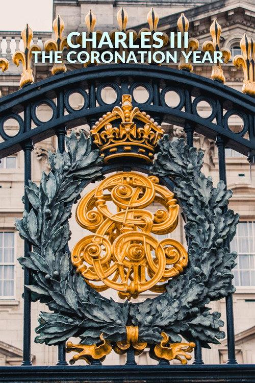 Charles III: The Coronation Year 2023 official movie poster