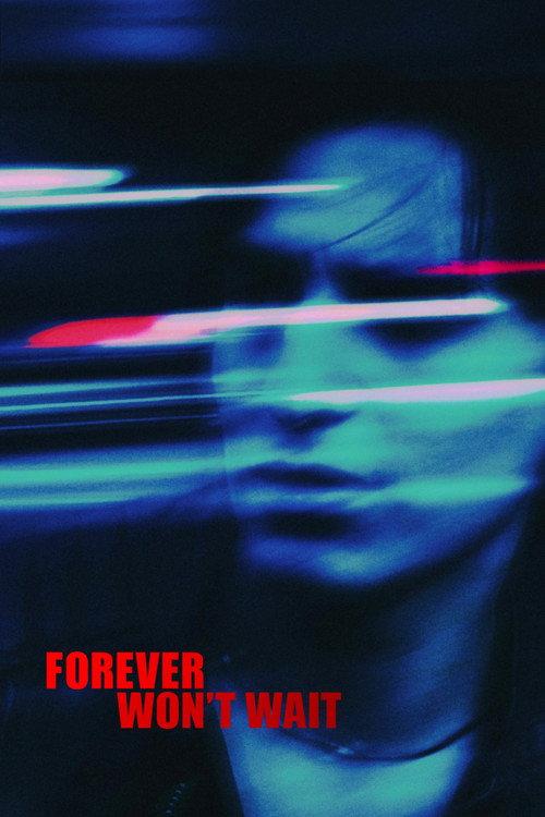 Forever Won't Wait 2027 official movie poster