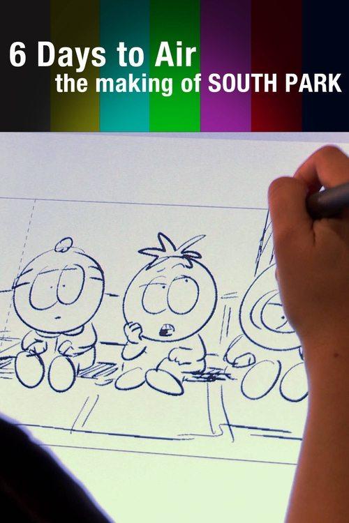 6 Days to Air: The Making of South Park 2011 official movie poster