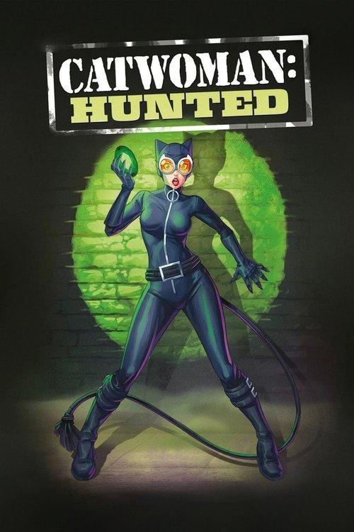 Catwoman: Hunted 2022 official movie poster