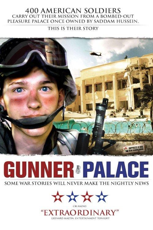Gunner Palace 2004 official movie poster