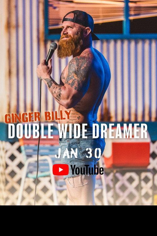 Ginger Billy: Double Wide Dreamer 2024 official movie poster