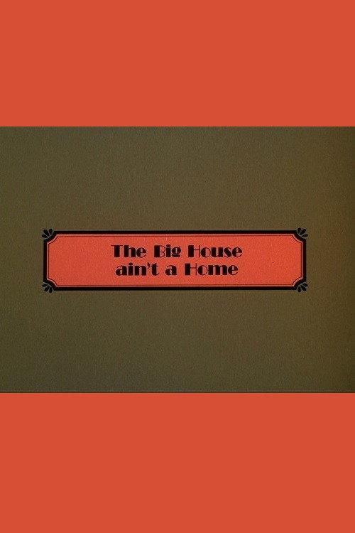 The Big House Ain't a Home 1974 official movie poster