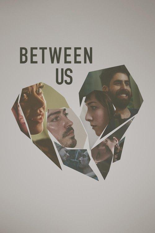 Between Us 2016 official movie poster
