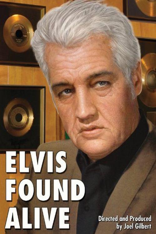 Elvis Found Alive 2012 official movie poster