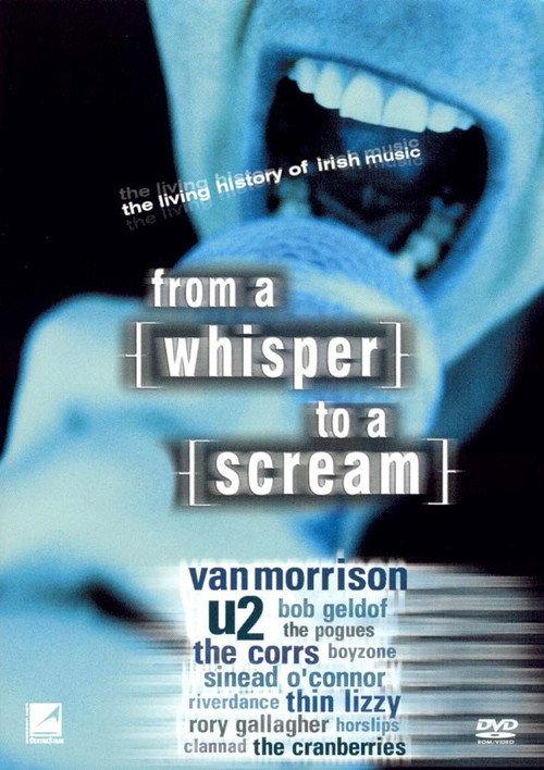 From a Whisper to a Scream: The Living History of Irish Music 2000 official movie poster