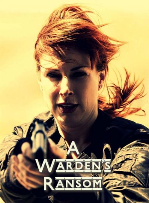 A Warden's Ransom 2014 official movie poster