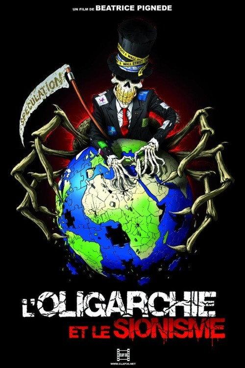 L'oligarchie et le sionisme 2013 official movie poster
