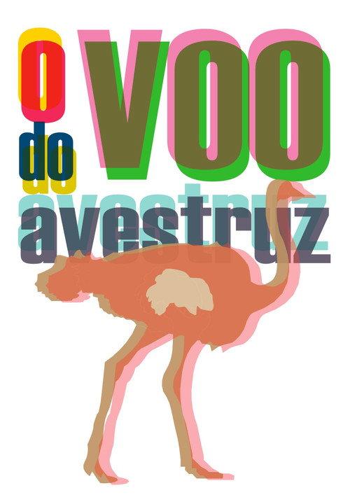 O Voo do Avestruz 2010 official movie poster