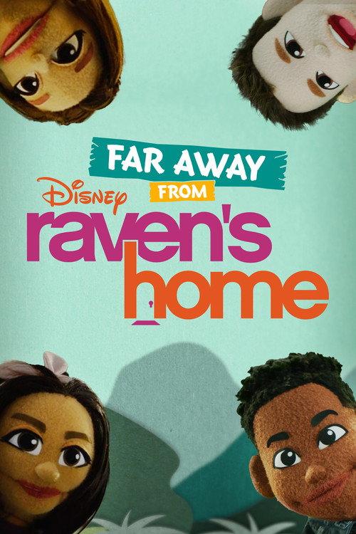 Far Away From Raven's Home 2021 official movie poster