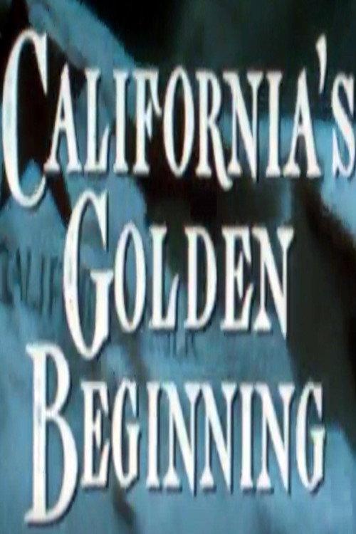 California's Golden Beginning 1948 official movie poster