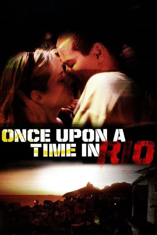 Once Upon a Time in Rio 2008 official movie poster