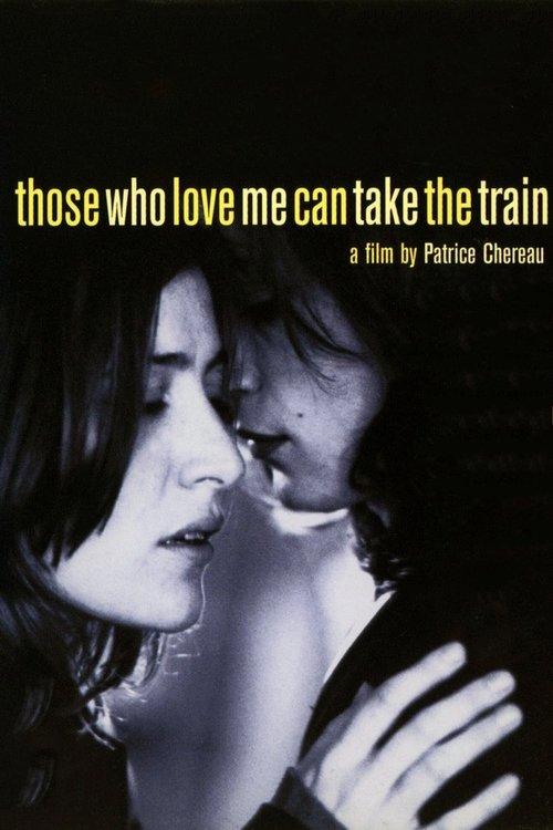 Those Who Love Me Can Take the Train 1998 official movie poster