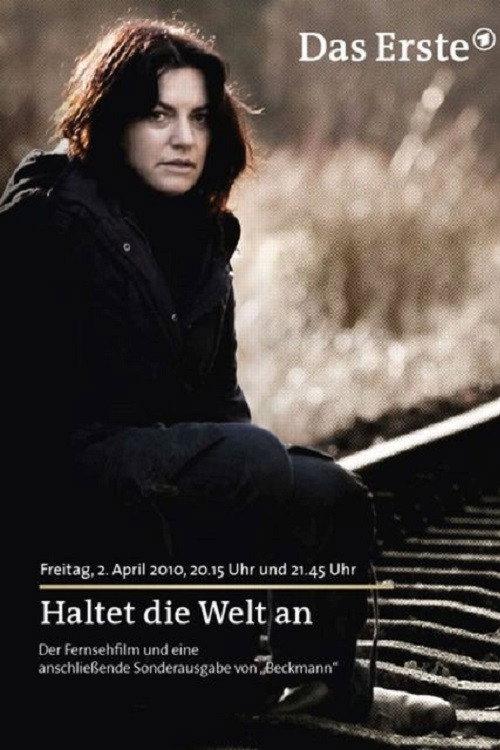 Haltet die Welt an 2010 official movie poster
