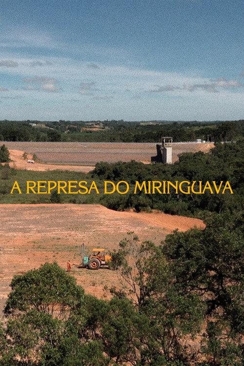 The Miringuava Dam 2025 official movie poster