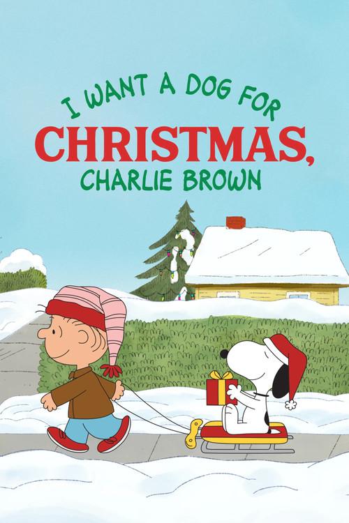 I Want a Dog for Christmas, Charlie Brown 2003 official movie poster