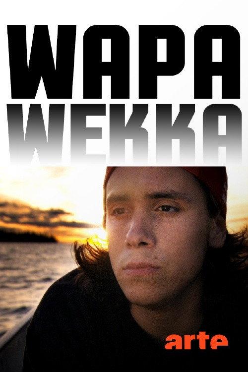 Wapawekka 2010 official movie poster