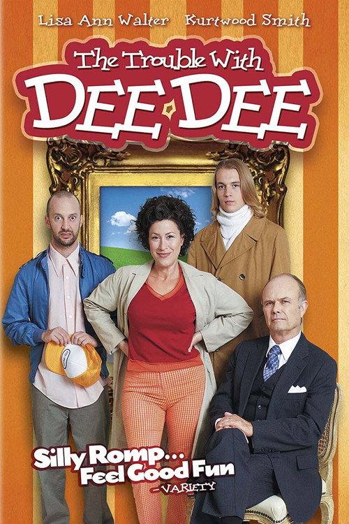 The Trouble with Dee Dee 2005 official movie poster