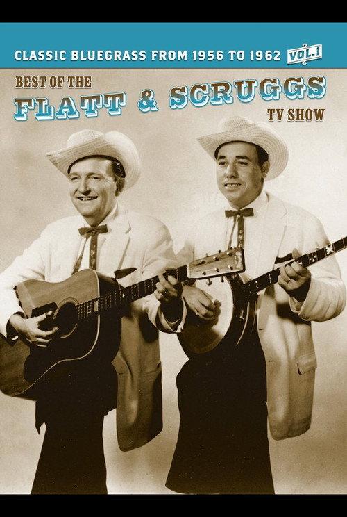 The Best of the Flatt and Scruggs TV Show, Vol. 1 2007 official movie poster