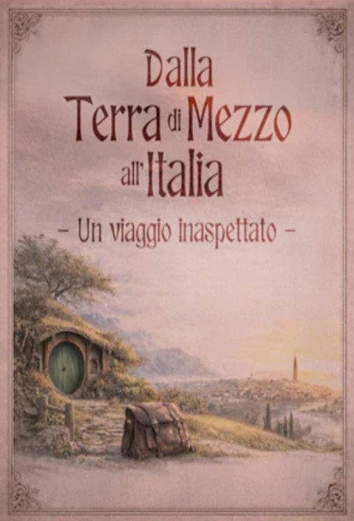 Dalla Terra di Mezzo all'Italia. Un viaggio inaspettato 2026 official movie poster