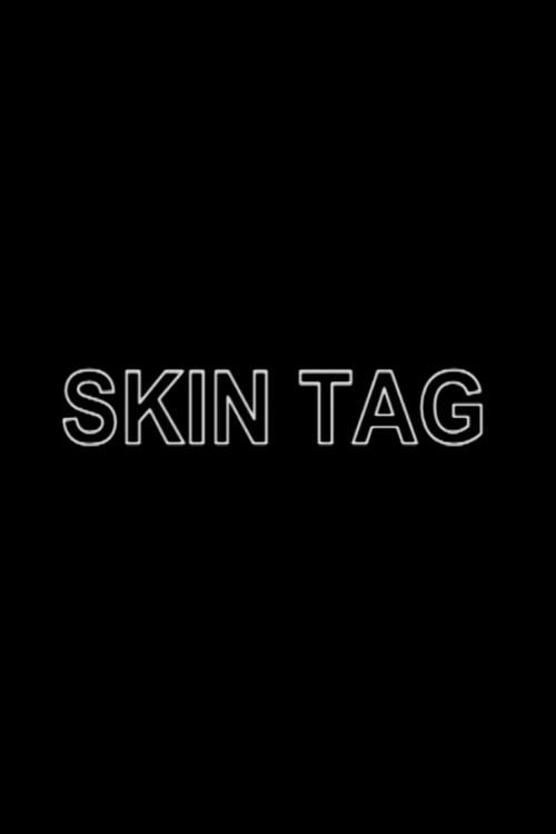 Skin Tag 2020 official movie poster