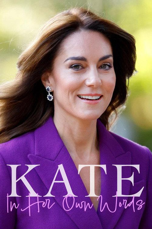 Kate In Her Own Words 2024 official movie poster