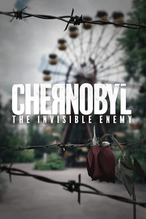 Chernobyl: The Invisible Enemy 2021 official movie poster