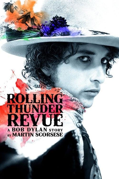 Rolling Thunder Revue: A Bob Dylan Story by Martin Scorsese 2019 official movie poster