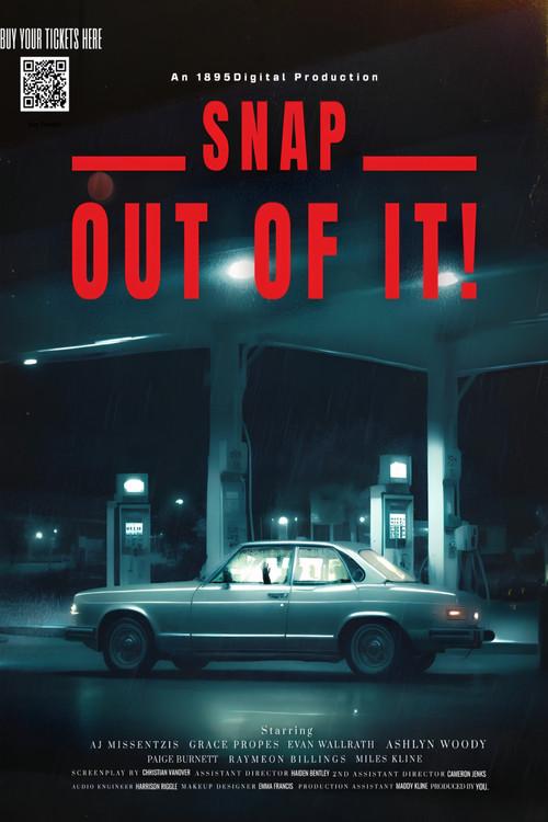 Snap Out of It! 2024 official movie poster