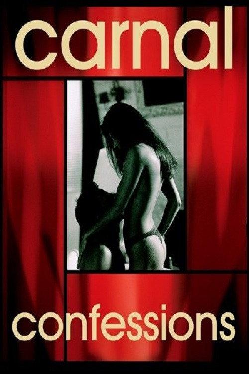 Carnal Confessions 2002 official movie poster