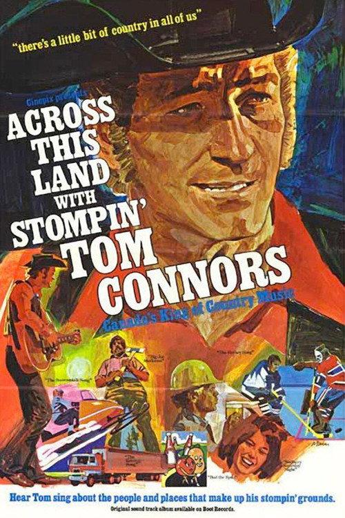 Across This Land with Stompin' Tom Connors 1973 official movie poster