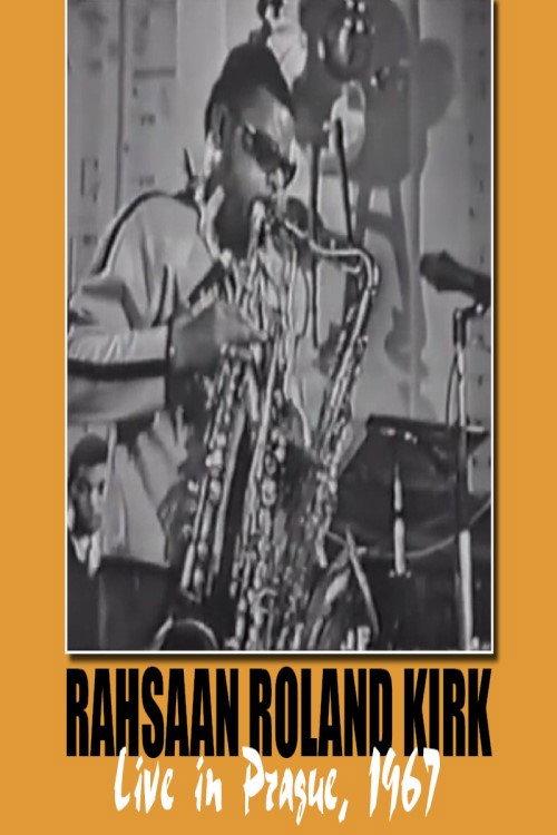 Rahsaan Roland Kirk: Live in Prague '67 1967 official movie poster