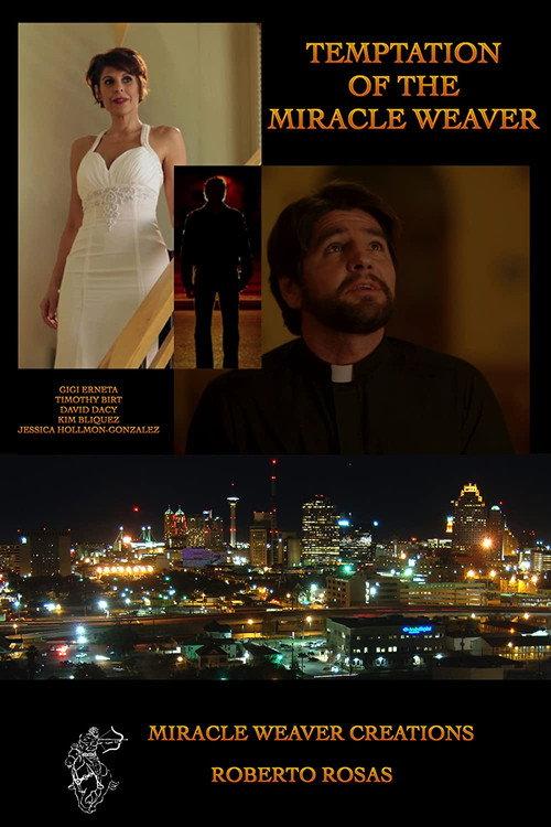 Temptation of the Miracle Weaver 2016 official movie poster