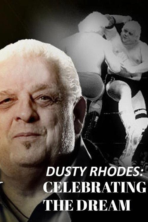 Dusty Rhodes: Celebrating the Dream 2015 official movie poster